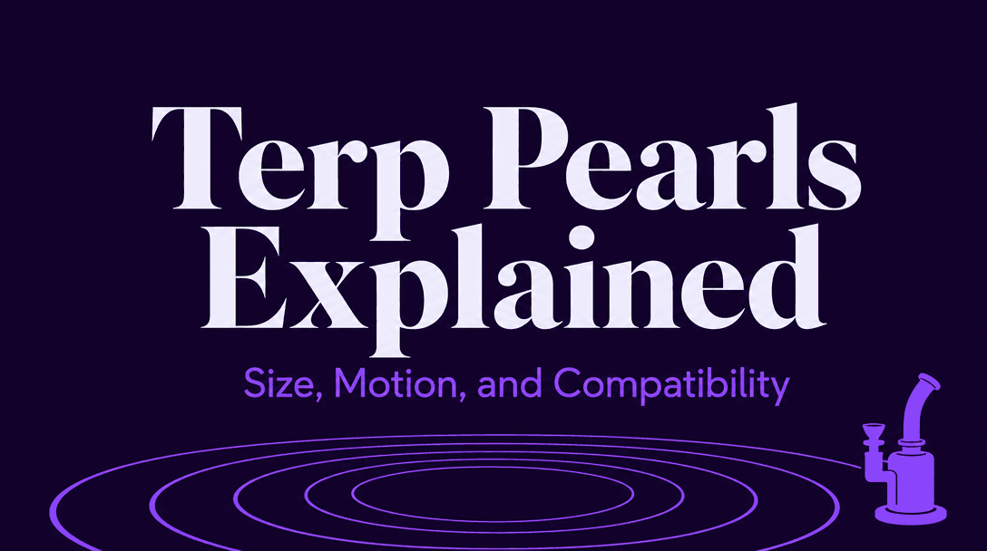What Do Terp Pearls Do, and How Do You Choose the Right Ones? cover image