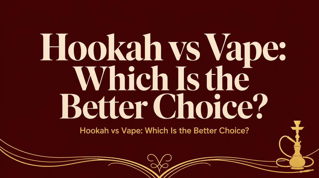 Hookah vs Vape: Which Is the Better Choice for You? cover image